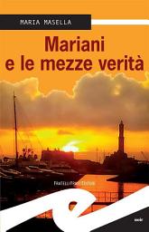 Icon image Mariani e le mezze verità