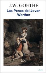 Icon image LAS PENAS DEL JOVEN WERTHER: Goethe