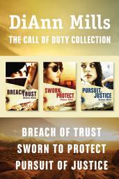 Icon image The Call of Duty Collection: Breach of Trust / Sworn to Protect / Pursuit of Justice