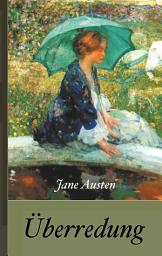 Icon image Jane Austen: Überredung