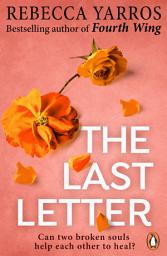 Icon image The Last Letter: TikTok made me buy it! An emotional romance from the Sunday Times bestselling author of Fourth Wing and Onyx Storm