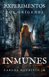 Icon image EXPERIMENTOS LOS ORIGENES INMUNES Libro 1