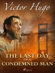 Icon image The Last Day of a Condemned Man