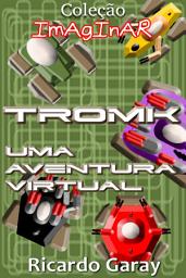 Icon image TROMK: Uma aventura virtual