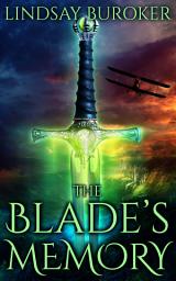 Icon image The Blade's Memory: Dragon Blood, Book 5