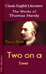 Icon image Two on a Tower: Works of Hardy