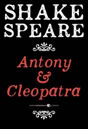 Icon image Antony And Cleopatra: A Tragedy
