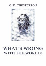 Icon image What's wrong with the world?: eBook Edition