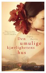 Icon image Den umulige kjærlighetens hus