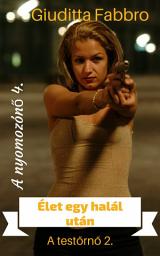 Icon image Élet egy halál után: A testőrnő 2.