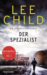 Icon image Der Spezialist: Ein Jack-Reacher-Roman