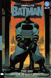 Icon image Absolute Batman Vol. 1: The Zoo
