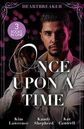 Icon image Once Upon A Time: Heartbreaker: The Heartbreaker Prince (Royal & Ruthless) / Crown Prince's Chosen Bride / The Things She Says
