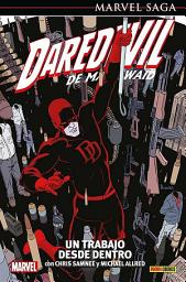 Icon image Marvel Saga. Daredevil de Mark Waid 4. un trabajo desde dentro