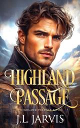 Icon image Highland Passage: A Highland Passage Novel