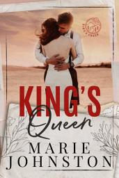 Icon image King's Queen: A second chance small town modern western romance