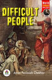 Icon image Difficult People: Short Read Stories