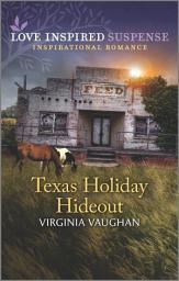 Icon image Texas Holiday Hideout: A Winter Romantic Suspense