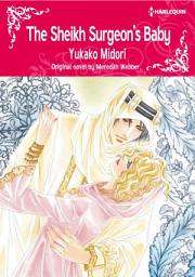 Icon image THE SHEIKH SURGEON'S BABY: Harlequin Comics