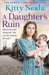 Icon image A Daughter’s Ruin (The Battersea Chronicles)