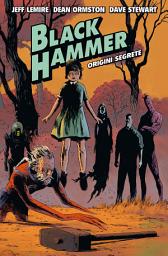 Icon image Black Hammer: Origini Segrete
