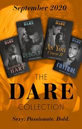 Icon image The Dare Collection September 2020: Harden My Hart (The Notorious Harts) / Losing Control / The Rebound / As You Crave It