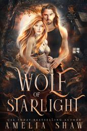 Icon image Wolf of Starlight: wolf shifter paranormal romance