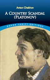 Icon image A Country Scandal (Platonov)