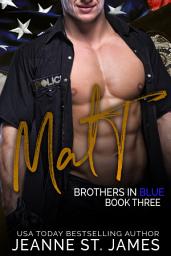 Icon image Brothers in Blue: Matt