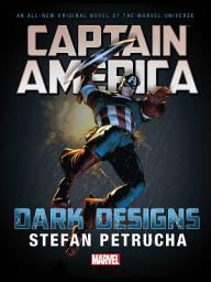 Icon image Captain America: Dark Design Prose Novel