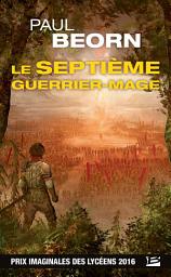 Icon image Le Septième Guerrier-Mage