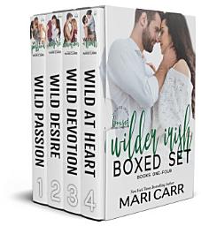 Icon image Wilder Irish Boxed Set: Steamy Billionaire, Rock Star, Enemies to Lovers Boxed Set