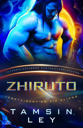 Icon image Zhiruto: Eine SciFi Alien Romanze