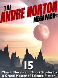Icon image The Andre Norton MEGAPACK ®: 15 Classic Novels and Short Stories
