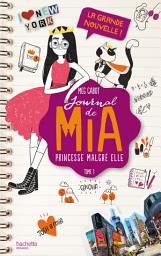 Icon image Journal de Mia - Tome 1 - La grande nouvelle