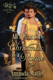 Icon image All I Want for Christmas is a Rogue: Regency Hearts Aflame
