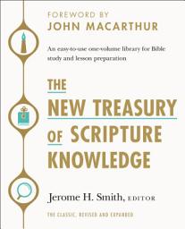 Icon image The New Treasury of Scripture Knowledge: An easy-to-use one-volume library for Bible study and lesson preparation