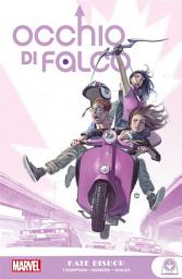 Icon image Marvel Young Adult: Occhio di Falco 1: Kate Bishop
