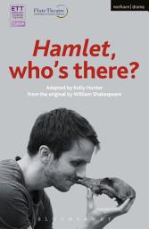 Icon image Hamlet: Who's There?
