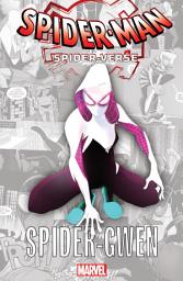 Icon image Spider-Man: Spider-Verse - Spider-Gwen Gn-Tpb (Sdos)