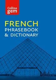 Icon image Collins French Phrasebook and Dictionary Gem Edition (Collins Gem)
