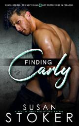 Icon image Finding Carly: A Navy SEAL Military Romantic Suspense