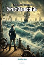 Icon image Stories of Ships and the Sea