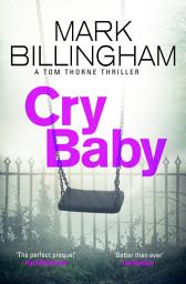 Icon image Cry Baby: The Sunday Times bestselling thriller that will have you on the edge of your seat