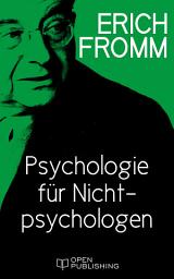 Icon image Einführung in H. J. Schultz „Psychologie für Nichtpsychologen“