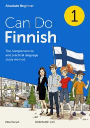 Icon image Can Do Finnish Textbook: The comprehensive and practical language study method