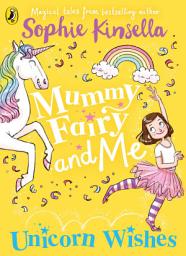 Icon image Mummy Fairy and Me: Unicorn Wishes