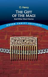 Icon image The Gift of the Magi and Other Short Stories