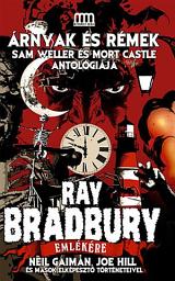 Icon image Árnyak ​és rémek: Ray Bradbury emlékére