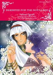 Icon image INHERITED FOR THE ROYAL BED: Mills & Boon Comics